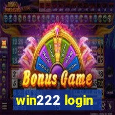 win222 login